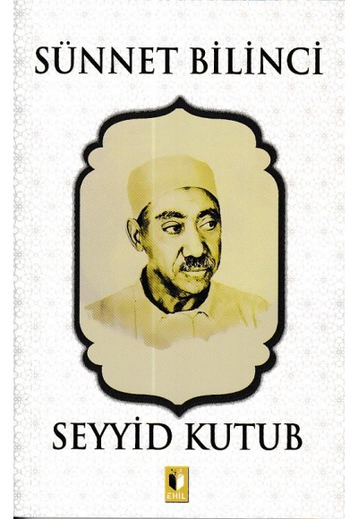 Sünnet Bilinci - Seyyid Kutub