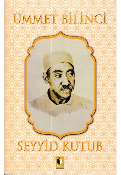 Ümmet Bilinci - Seyyid Kutub