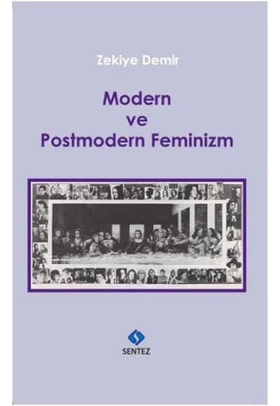 Modern ve Postmodern Feminizm