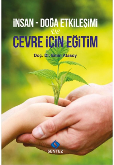 İnsan - Doğa Etkileşimi ve Çevre İçin Eğitim