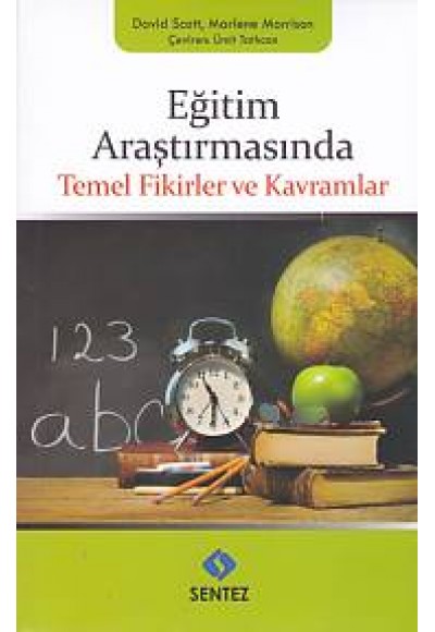 Eğitim Araştırmasında Temel Fikirler ve Kavramlar