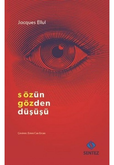 Sözün Gözden Düşüşü