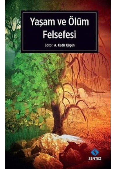 Yaşam ve Ölüm Felsefesi