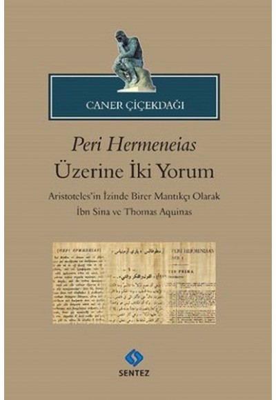 Peri Hermeneias Üzerine İki Yorum