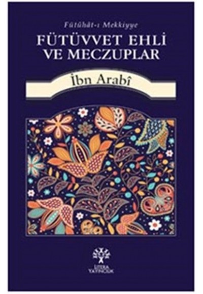 Fütüvvet Ehli ve Meczuplar