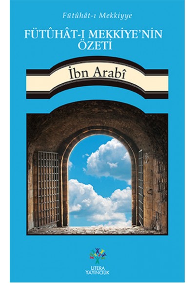 Fütuhat-ı Mekkiyyenin Özeti