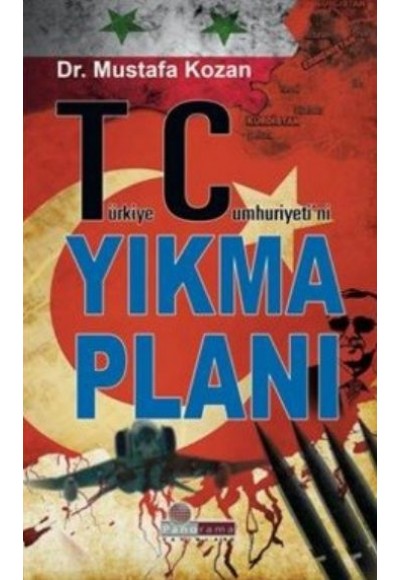 Türkiye Cumhuriyetini Yıkma Planı