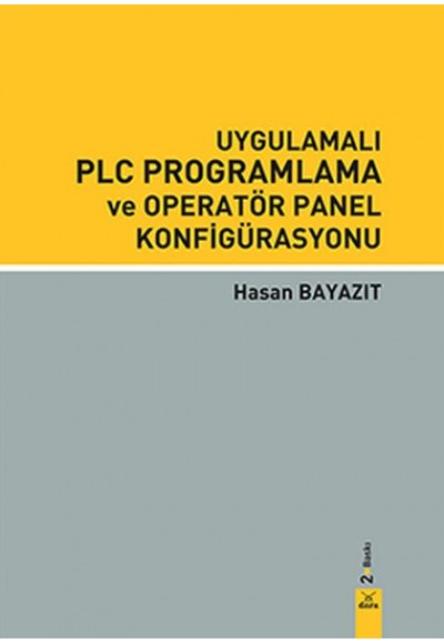 Uygulamalı PLC Programlama ve Operatör Panel Konfigürasyonu