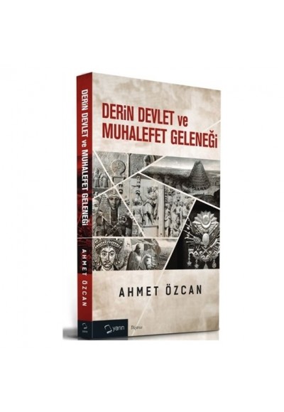Derin Devlet ve Muhalefet Geleneği