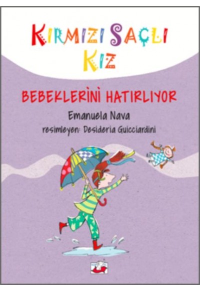 Kırmızı Saçlı Kız - Bebeklerini Hatırlıyor (Ciltli)