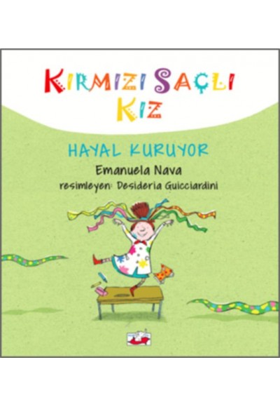 Kırmızı Saçlı Kız - Hayal Kuruyor (Ciltli)