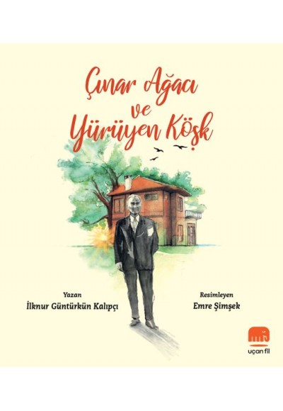 Çınar Ağacı ve Yürüyen Köşk