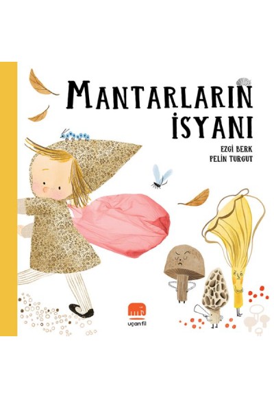 Mantarların İsyanı