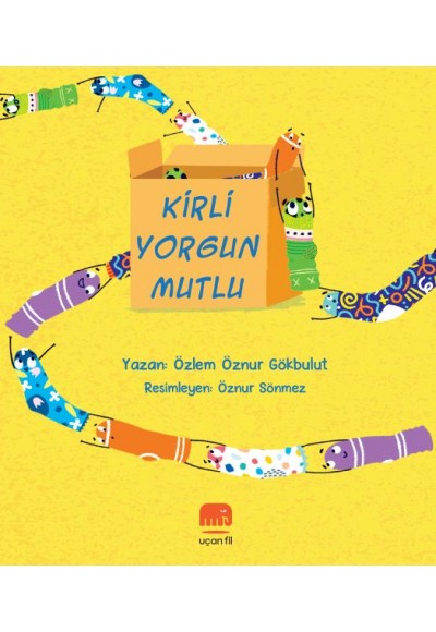 Kirli Yorgun Mutlu