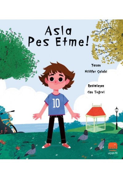 Asla Pes Etme