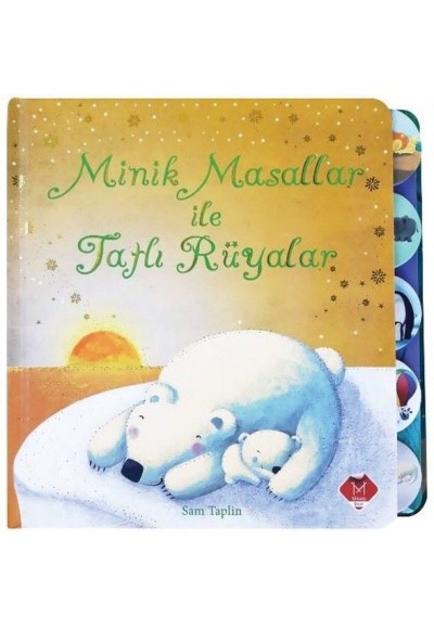 Minik Masallar İle Tatlı Rüyalar (Ciltli)