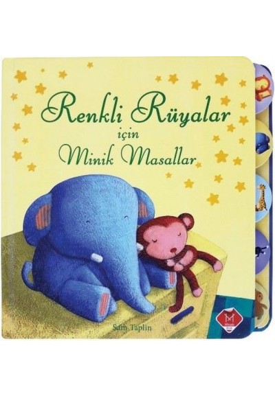 Renkli Rüyalar İçin Minik Masallar (Ciltli)