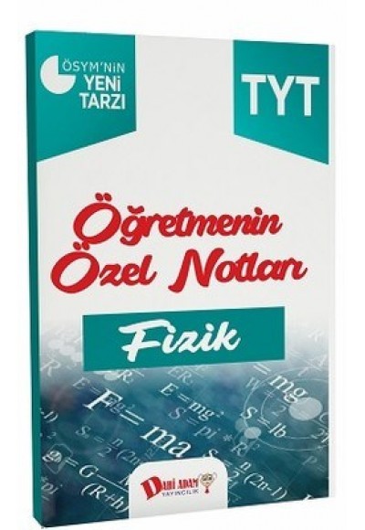 Dahi Adam YKS TYT Öğretmenin Özel Notları Fizik Konu Anlatımı