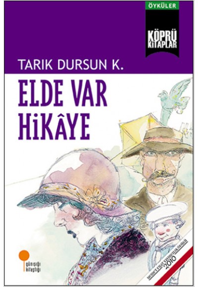 Elde Var Hikaye
