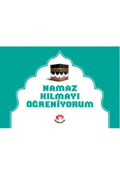 Namaz Kılmayı Öğreniyorum (Erkek) (Ciltli)