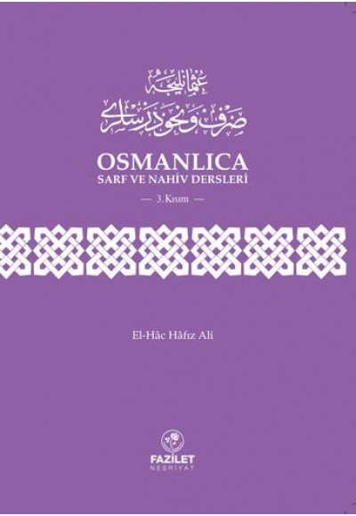 Osmanlıca Sarf ve Nahiv Dersleri (3. Kısım)