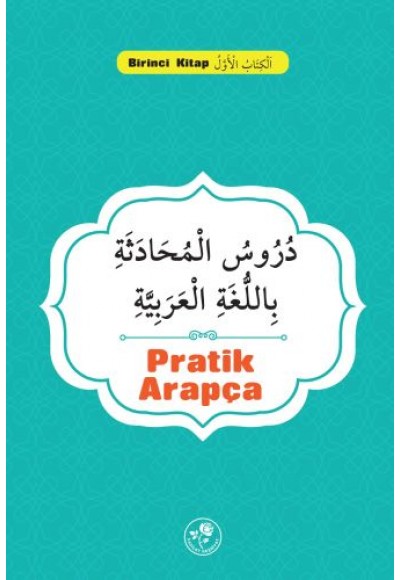 Pratik Arapça - Birinci Kitap