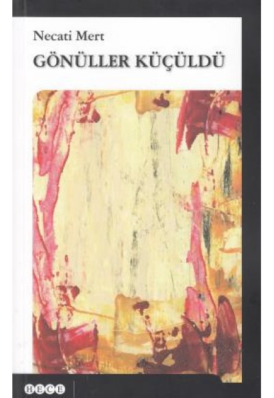 Gönüller Küçüldü