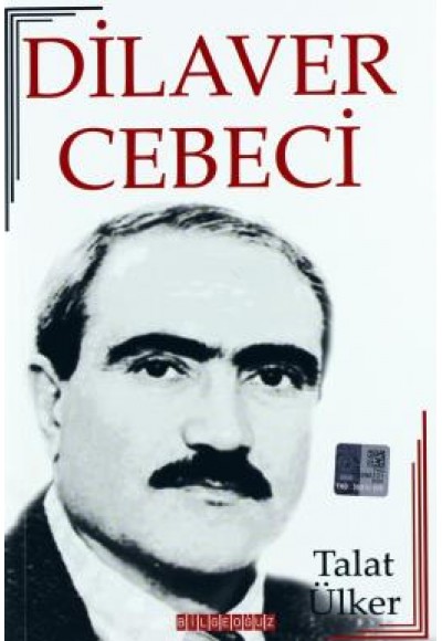 Dilaver Cebeci  Hayatı - Sanatı - Eserleri