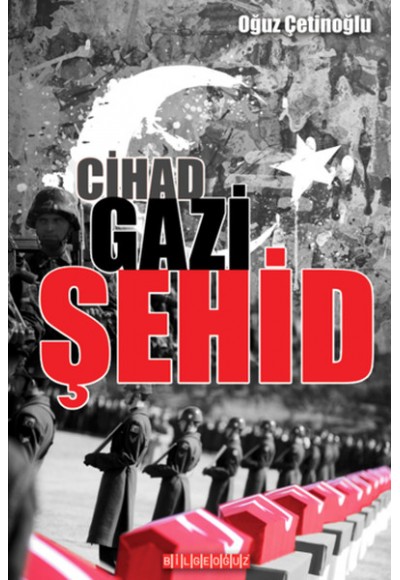 Cihad - Gazi - Şehid