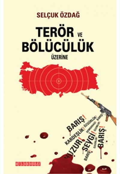 Terör ve Bölücülük Üzerine