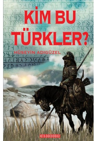 Kim Bu Türkler?