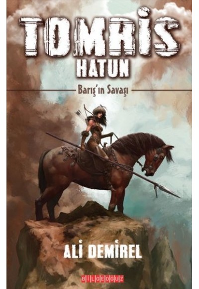 Tomris Hatun - Barış’ın Savaşı