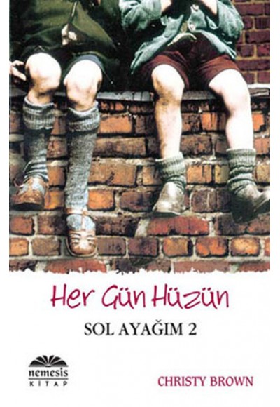 Sol Ayağım 2 Her Gün Hüzün