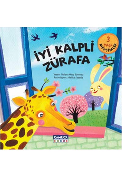 İyi Kalpli Zürafa / Mevsimler