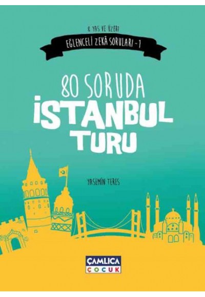 80 Soruda İstanbul Turu (Eğlenceli Zeka Soruları 1)