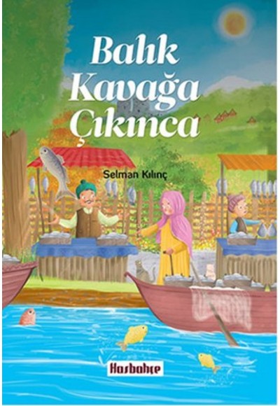 Balık Kavağa Çıkınca