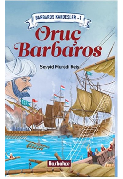 Oruç Barbaros / Barbaros Kardeşler 1