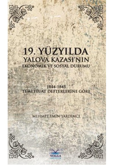 19.Yüzyılda Yalova Kazası'nın Ekonomik ve Sosyal Durumu