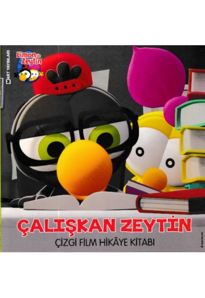 Limon ile Zeytin - Çalışkan Zeytin