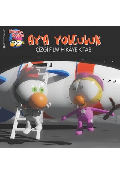 Limon ile Zeytin - Ay'a Yolculuk Çizgi Film Hikaye Kitabı