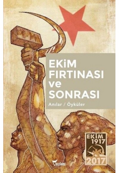 Ekim Fırtınası Ve Sonrası
