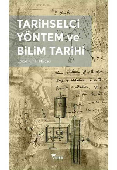 Tarihselci Yöntem ve Bilim Tarihi