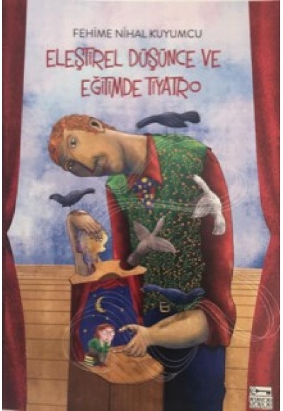 Eleştirel Düşünce ve Eğitimde Tiyatro