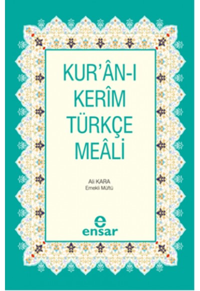 Kur'an-ı Kerim ve Türkçe Meali