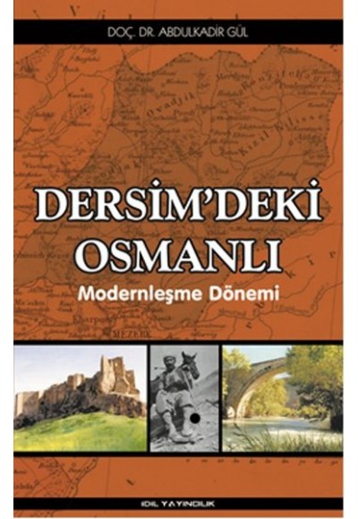 Dersim’deki Osmanlı  Modernleşme Dönemi