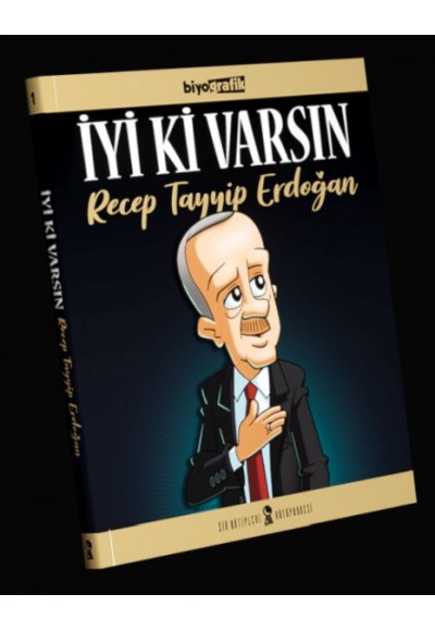 İyi Ki Varsın Recep Tayyip Erdoğan