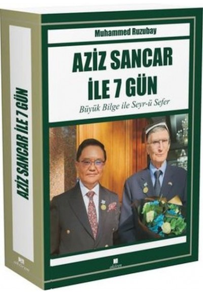 Aziz Sancar İle 7 Gün - Büyük Bilge İle Seyr-ü Sefer