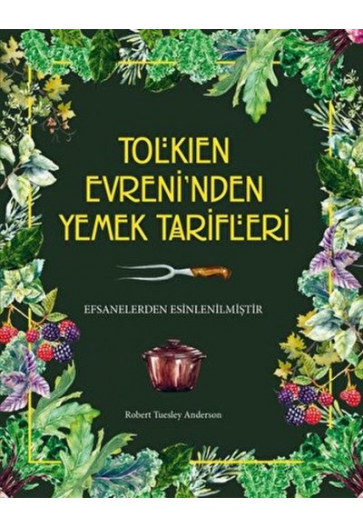 Tolkien Evreni’nden Yemek Tarifleri