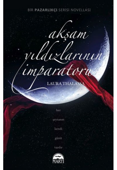 Akşam Yıldızlarının İmparatoru (Ciltli)