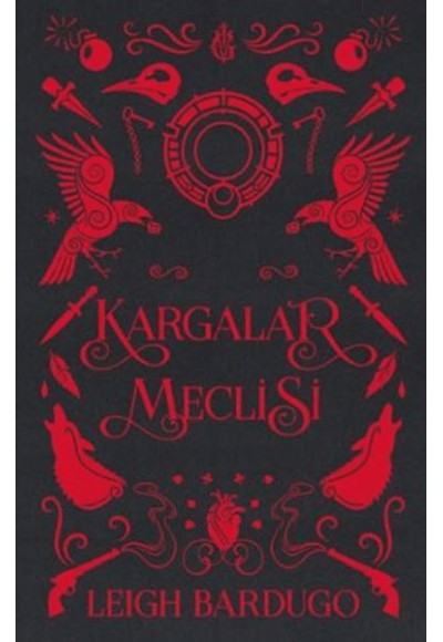 Kargalar Meclisi (Ciltli)